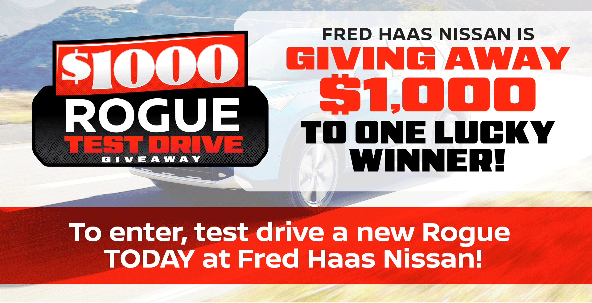 $1000 Rogue Test Drive Giveaway