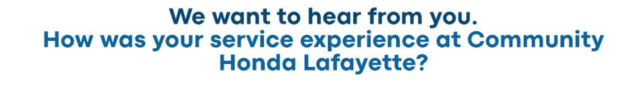 How was your experience with Community Honda